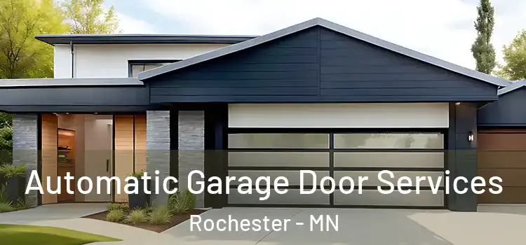  Automatic Garage Door Services Rochester - MN