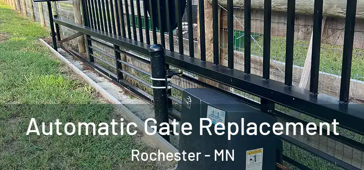 Automatic Gate Replacement Rochester - MN