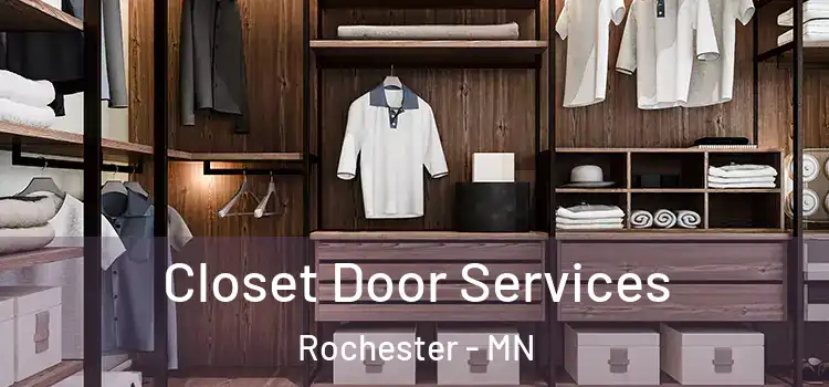  Closet Door Services Rochester - MN