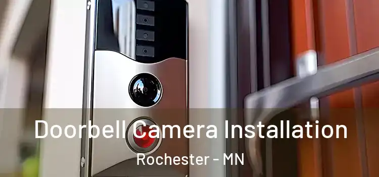  Doorbell Camera Installation Rochester - MN
