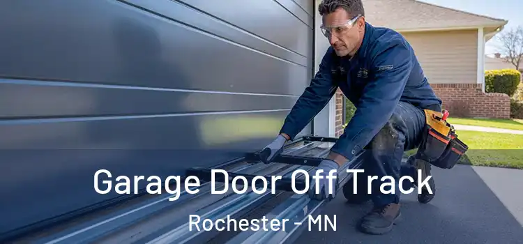  Garage Door Off Track Rochester - MN