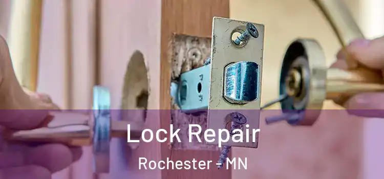  Lock Repair Rochester - MN