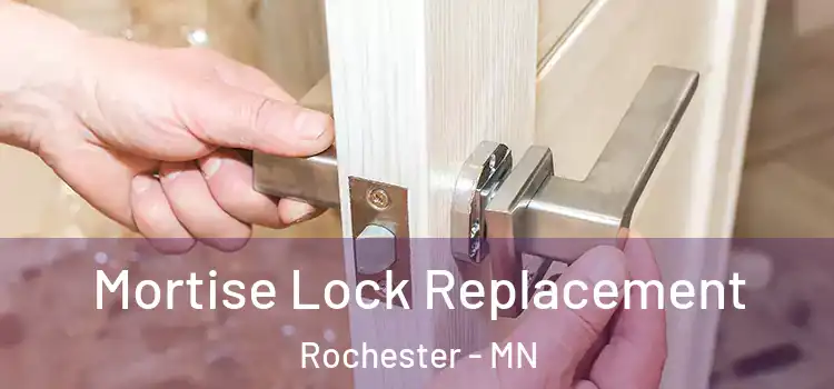 Mortise Lock Replacement Rochester - MN