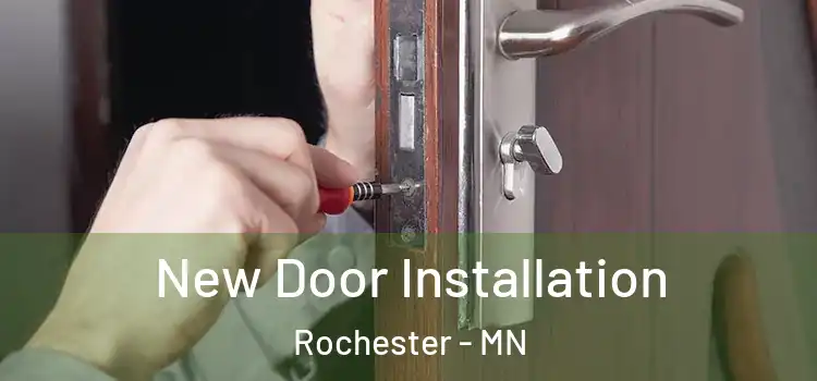  New Door Installation Rochester - MN