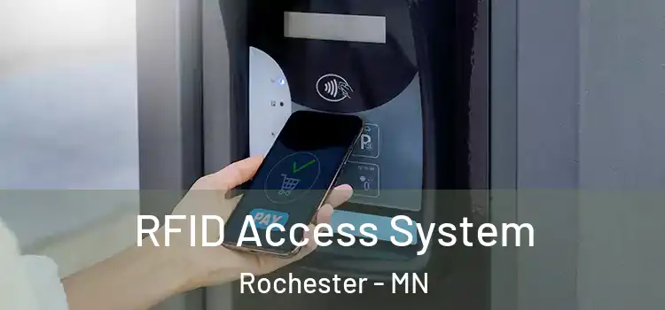  RFID Access System Rochester - MN