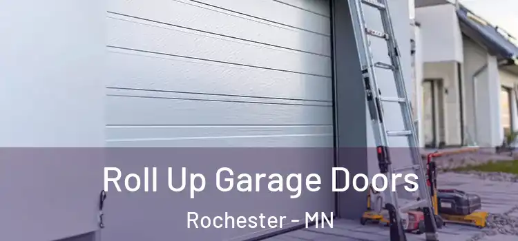  Roll Up Garage Doors Rochester - MN