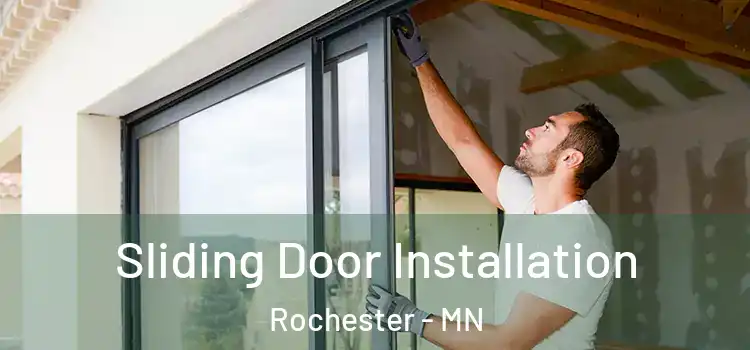  Sliding Door Installation Rochester - MN