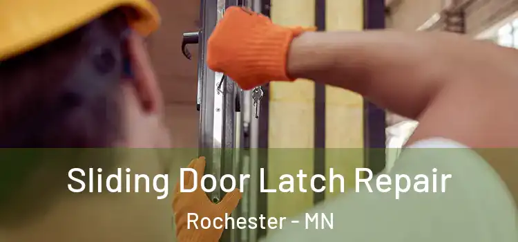  Sliding Door Latch Repair Rochester - MN